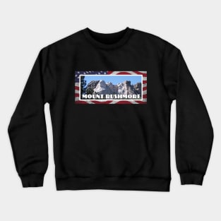 Mt. Rushmore - South Dakota - The American West Crewneck Sweatshirt